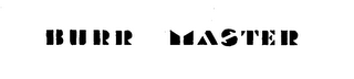 BURR MASTER logo