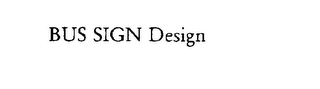 BUS SIGN DESIGN logo