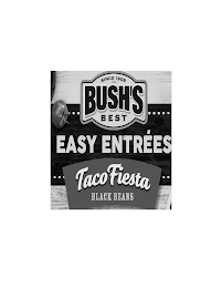 BUSH'S BEST SINCE 1908 EASY ENTREÉS TACO FIESTA BLACK BEANS logo