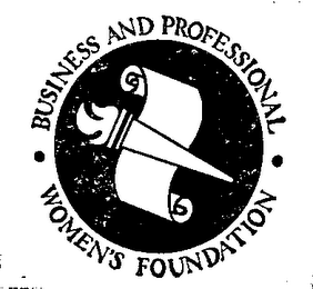 BUSINESS AND PROFESSIONAL WOMEN'S FOUNDATION