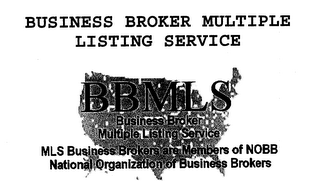 BUSINESS BROKER MULTIPLE LISTING SERVICE BBMLS BUSINESS BROKER MULTIPLE LISTING SERVICES MLS BUSINESS BROKERS ARE MEMBERS OF NOBB NATIONAL ORGANIZATION OF BUSINESS BROKERS logo