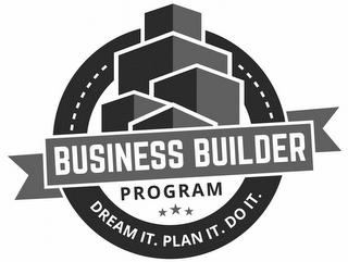 BUSINESS BUILDER PROGRAM DREAM IT. PLAN IT. DO IT. logo