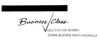 BUSINESS CLASS VIDEO TIPS FOR WOMEN DOING BUSINESS INTERNATIONALLY logo