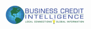 BUSINESS CREDIT INTELLIGENCE LOCAL CONNECTIONS GLOBAL INFORMATION logo
