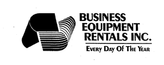 BUSINESS EQUIPMENT RENTALS INC. EVERY DAY OF THE YEAR logo