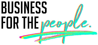 BUSINESS FOR THE PEOPLE. logo