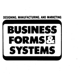 BUSINESS FORMS & SYSTEMS DESIGNING, MANUFACTURING, AND MARKETING logo
