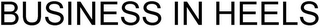 BUSINESS IN HEELS logo