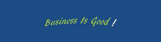 BUSINESS IS GOOD ! logo