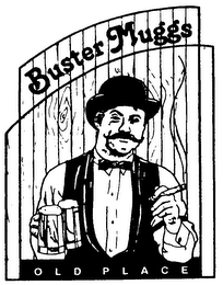 BUSTER MUGGS OLD PLACE logo