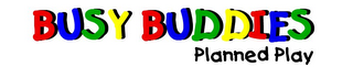 BUSY BUDDIES PLANNED PLAY logo