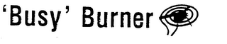 'BUSY' BURNER logo