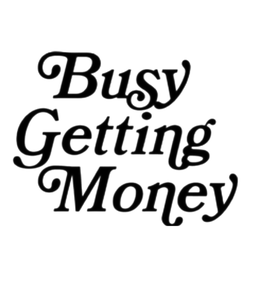 BUSY GETTING MONEY logo