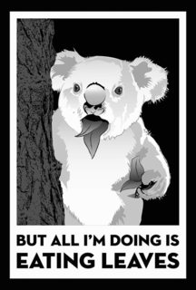 BUT ALL I'M DOING IS EATING LEAVES logo
