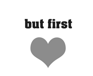 BUT FIRST logo