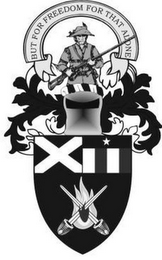 BUT FOR FREEDOM FOR THAT ALONE XII logo
