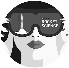BUT IT IS ROCKET SCIENCE logo