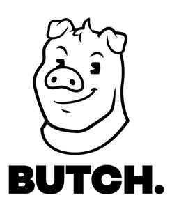 BUTCH.