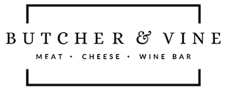 BUTCHER & VINE MEAT · CHEESE · WINE BAR logo