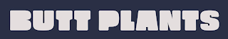 BUTT PLANTS logo