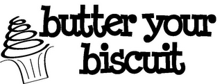 BUTTER YOUR BISCUIT logo
