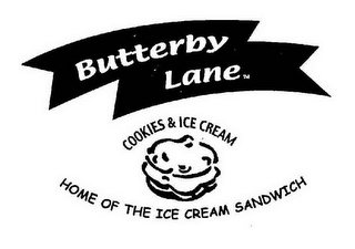 BUTTERBY LANE COOKIES & ICE CREAM HOME OF THE ICE CREAM SANDWICH logo
