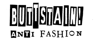 BUTTSTAIN! ANTI FASHION logo
