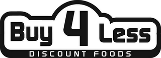 BUY 4 LESS DISCOUNT FOODS logo