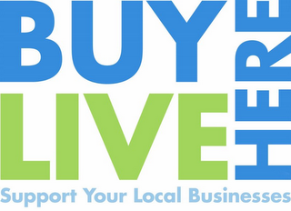 BUY LIVE HERE SUPPORT YOUR LOCAL BUSINESSES logo