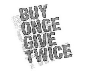 BUY ONCE GIVE TWICE logo