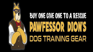 BUY ONE GIVE ONE TO A RESCUE PAWFESSOR DION'S DOG TRAINING GEAR logo
