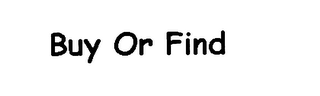 BUY OR FIND logo