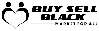 BUY SELL BLACK MARKET FOR ALL logo