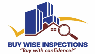 BUY WISE INSPECTIONS "BUY WITH CONFIDENCE!" logo