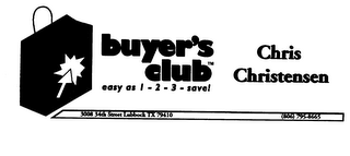 BUYER'S CLUB EASY AS 1-2-3-SAVE! CHRIST CHRISTENSEN logo