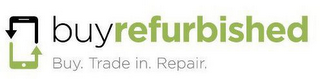 BUYREFURBISHED BUY. TRADE IN. REPAIR. logo