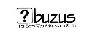 ? BUZUS FOR EVERY WEB ADDRESS ON EARTH logo