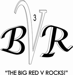 BVR3 "THE BIG RED V ROCKS!" logo