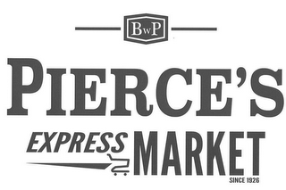 BWP PIERCE'S EXPRESS MARKET SINCE 1926 logo