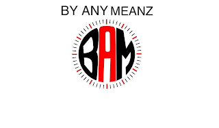 BY ANY MEANZ (BAM) logo