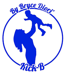 BY BRYCE DIORI' KICK B logo