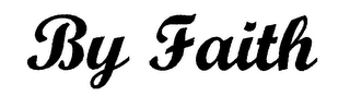 BY FAITH logo