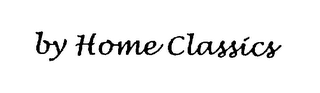BY HOME CLASSICS logo