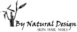 BY NATURAL DESIGN SKIN HAIR NAILS logo
