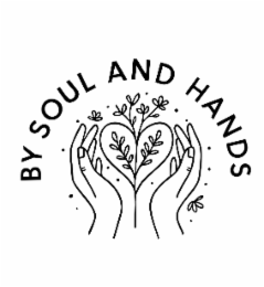 BY SOUL AND HANDS logo