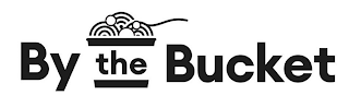 BY THE BUCKET logo