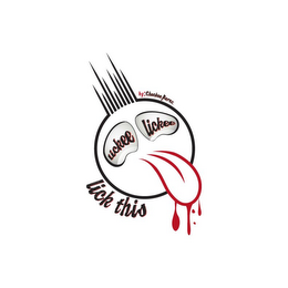 BY:CHUCKEE PEREZ LICKEE LICKEE LICK THIS logo