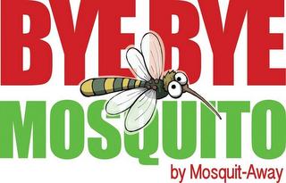 BYE BYE MOSQUITO BY MOSQUIT-AWAY logo