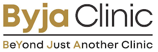 BYJA CLINIC BEYOND JUST ANOTHER CLINIC