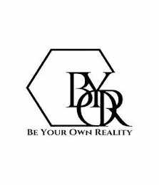 BYOR BE YOUR OWN REALITY logo